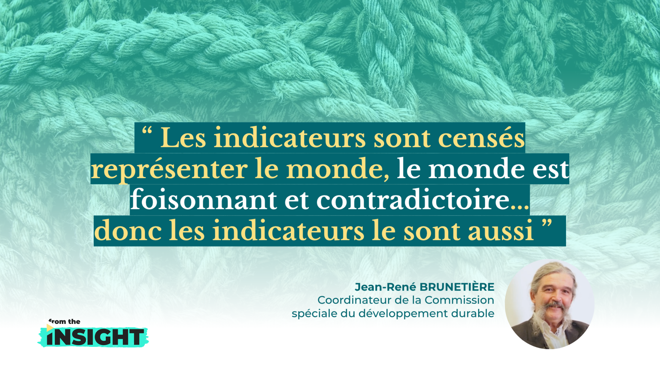 mesure des Objectifs de Développement Durable : citation de jean rené brunetière